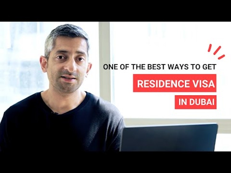 Easy Dubai Residence Visa Process for Entrepreneurs - UAE Residence Visa 2023